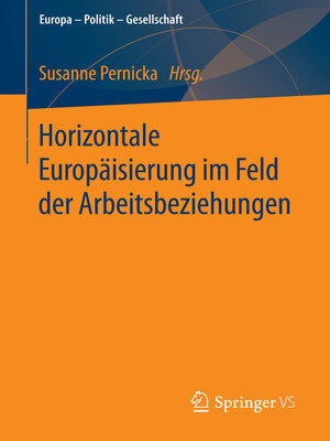 cover image of Horizontale Europäisierung im Feld der Arbeitsbeziehungen